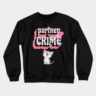partner in CRIME Crewneck Sweatshirt